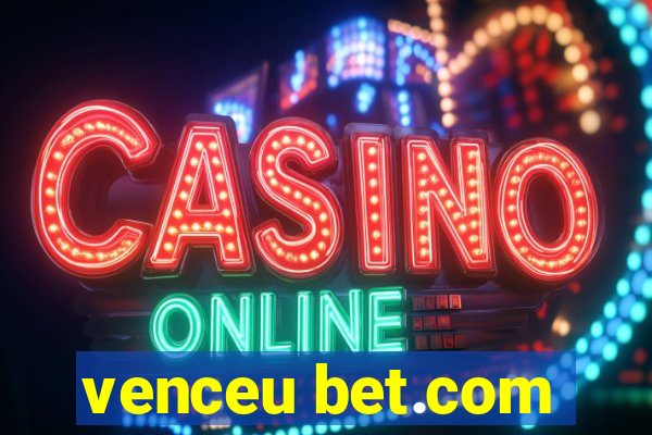 venceu bet.com